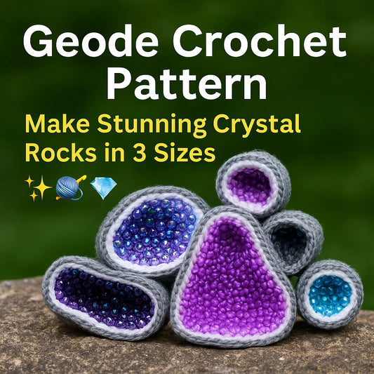 Geode Crochet Pattern – Make Stunning Crystal Rocks in 3 Sizes ✨🧶💎
