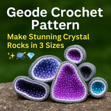 Geode Crochet Pattern – Make Stunning Crystal Rocks in 3 Sizes ✨🧶💎